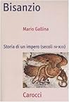 Bisanzio. Storia ...