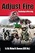 Adjust Fire by Michael A. Baumann Adjust Fire by Michael A. Baumann