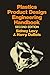 Plastics Product Design Engineering Handbook