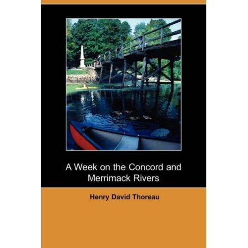 A Week on the Concord and Merrimack Rivers