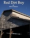 Red Dirt Boy by John G. Hartness Red Dirt Boy by John G. Hartness