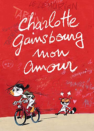 Charlotte Gainsbourg mon amour (Hardcover)