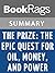Summary & Study Guide The Prize: The Epic Quest for Oil, Money, and Power by Daniel Yergin