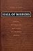 Hall of Mirrors: Power, Wit...