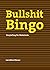 Bullshit Bingo: Storytelling Für Werbetexte