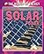 Understanding Solar Power (The World of Energy)