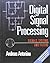 Digital Signal Processing: Signals, Systems, and Filters