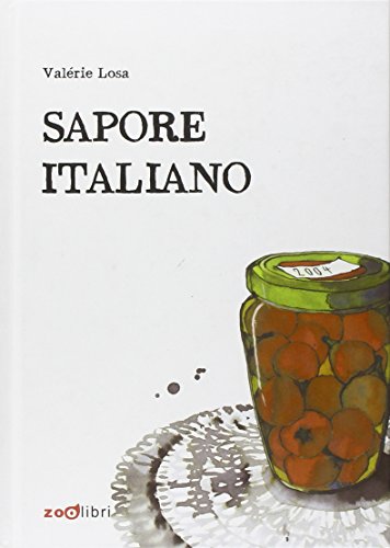 Sapore italiano. Piccole storie di pranzi domenicali (Paperback)
