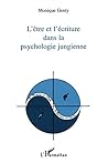 L'être et l'écriture dans la psychologie jungienne (French Edition)