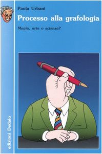 Processo alla grafologia. Magia, arte o scienza? (Paperback)