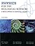 Physics for the Biological Sciences, a Topical Approach to Biophysical Concepts, Third Edition