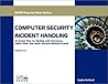 Computer Security Incident Handling: Step-by-Step (Version 2.3.1)