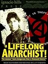 A Lifelong Anarchist! Selected Words and Writings of Lucy Parsons. (An Anarchy Classic!)