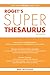 Roget's Super Thesaurus