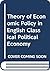Theory of Economic Policy in English Classical Political Economy