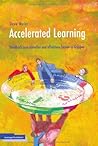 Accelerated Learning Accelerated Learning