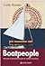 Boatpeople. Manuale di sopravvivenza per chi compra una barca