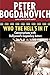 Who the Hell's in It: Conversations With Hollywood's Legendary Actors