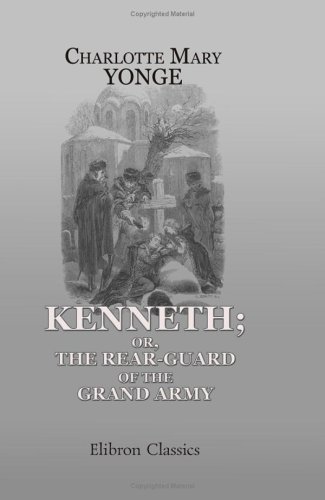 Kenneth, or the Rear-Guard of the Grand Army (Paperback)