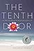 The Tenth Door: An Adventure Through the Jungles of Enlightenment