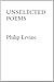 Unselected Poems