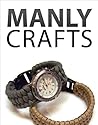 Manly Crafts