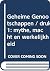 Geheime Genootschappen: mythe, macht en werkelijkheid