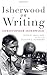 Isherwood on Writing: The Lectures in California
