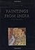 PAINTINGS FROM INDIA by Nasser D. Khalili