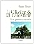 L'olivier et la Palestine: Une passion charnelle