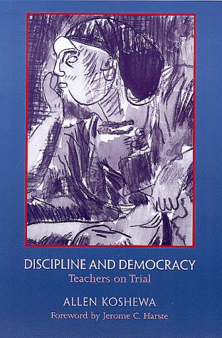 Discipline and Democracy: Teachers on Trial (Paperback)
