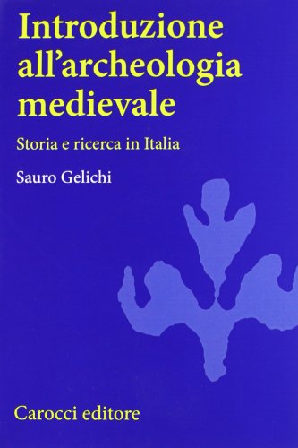 Introduzione all'archeologia medievale (Paperback)