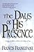 The Days of His Presence
