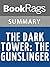 Summary & Study Guide The Dark Tower: The Gunslinger by Stephen King