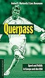 Querpass: Sport und Politik in Europa und den USA