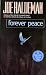 Forever Peace by Joe Haldeman