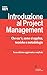 Introduzione Al Project Management: Che Cos'è, Come Si Applica, Tecniche E Metodologie
