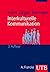 Interkulturelle Kommunikation : Grundlagen und Konzepte (Uni-Taschenbücher, 2550)