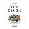 Total Design: Die Inflation moderner Gestaltung Total Design: Die Inflation moderner Gestaltung
