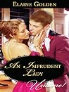 An Imprudent Lady by Elaine Golden