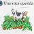 Una vaca querida / A Lovely Cow (Encuento) (Spanish Edition)