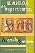 El Albergue De Las Mujeres Tristes / The Retreat for Heartbroken Women (Spanish Edition)