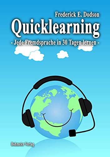 Quicklearning - Jede Fremdsprache in 30 Tagen lernen (Paperback)