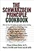 The Schwarzbein Principle Cookbook