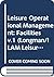Leisure Operational Management by Pat Badmin