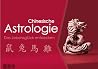 Chinesische Astrologiedas Lebensglück Entdecken