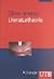 Literaturtheorie: Theoretische und Methodische Grundlagen der Literaturwissenschaft