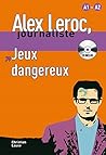 Jeux dangereux, A...