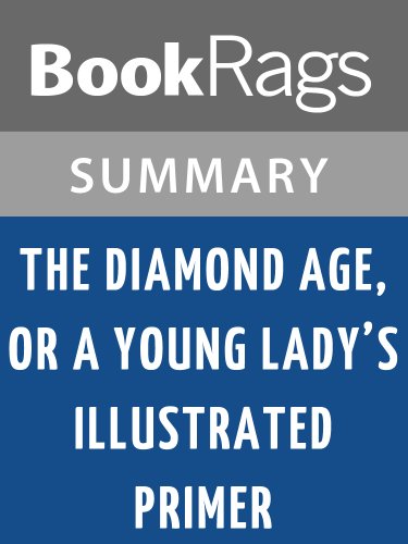 Summary & Study Guide The Diamond Age, or, A Young Lady's Illustrated Primer by Neal Stephenson (Kindle Edition)
