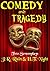 Comedy and Tragedy (Night Edition)